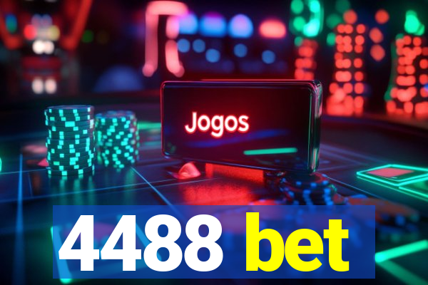 4488 bet